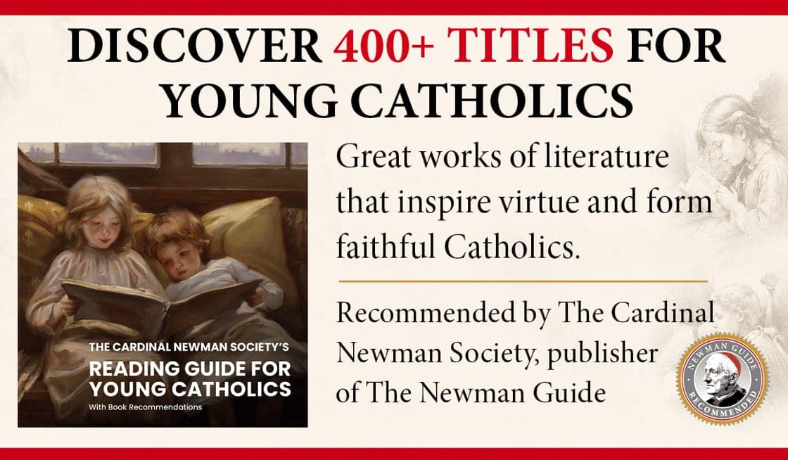 MORE THAN 400 TITLES—THE BEST BOOKS FOR YOUNG CATHOLICS