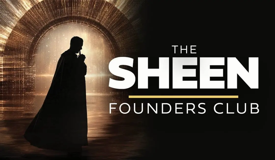 BECOME A FOUNDER OF THE SHEEN EXPERIENCE & MUSEUM